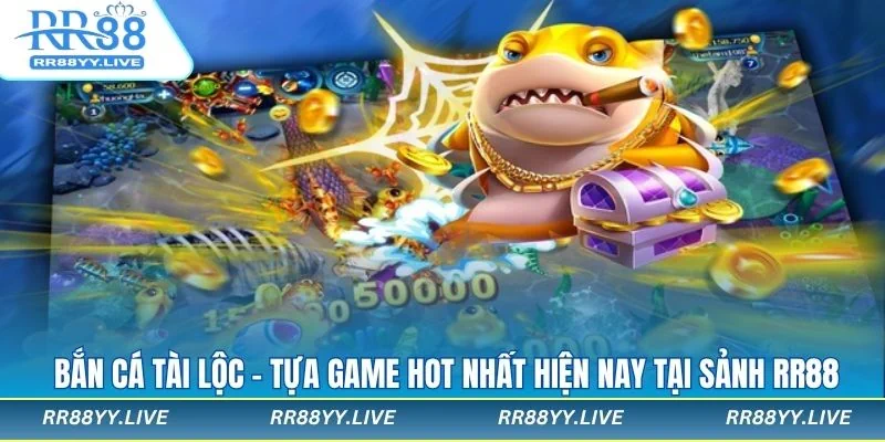 Bắn Cá Tài Lộc