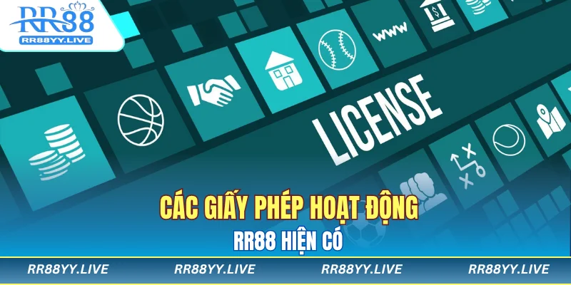 Các giấy phép hoạt động RR88 hiện có
