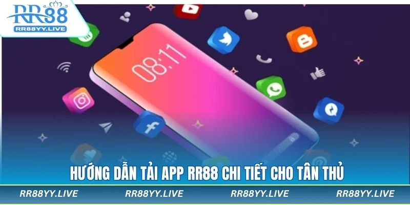 Hướng dẫn chi tiết cách tải app RR88 trên điện thoại