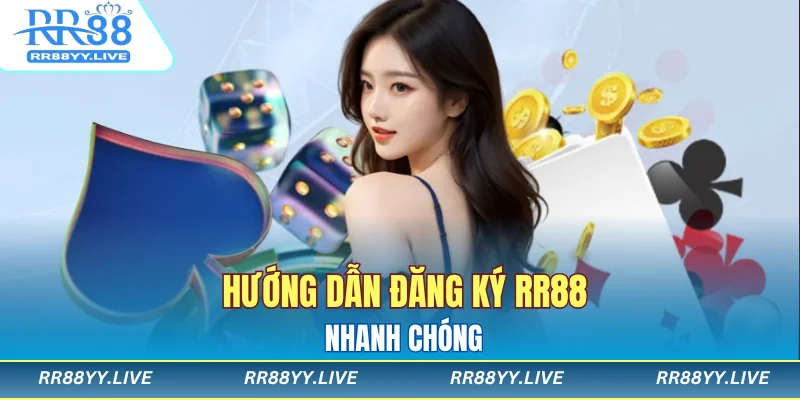 Hướng dẫn đăng ký RR88 nhanh chóng
