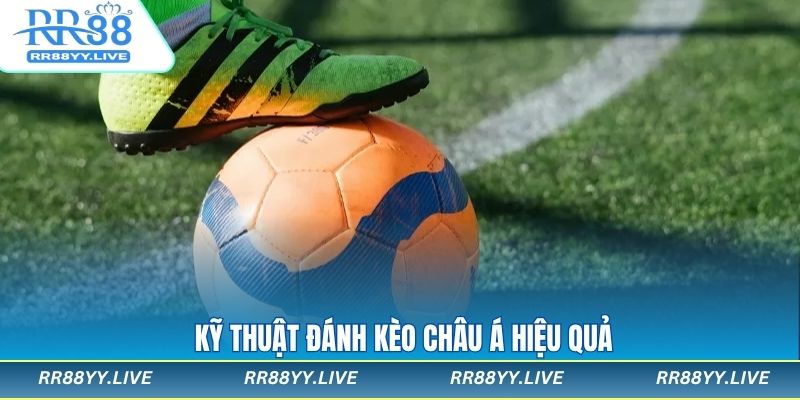 Một số chiến thuật theo dòng tiền khi tham gia kèo châu á