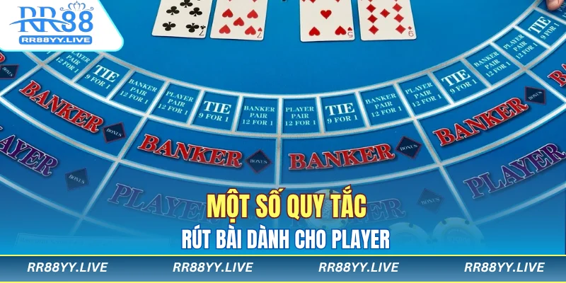 Một số quy tắc rút bài dành cho player