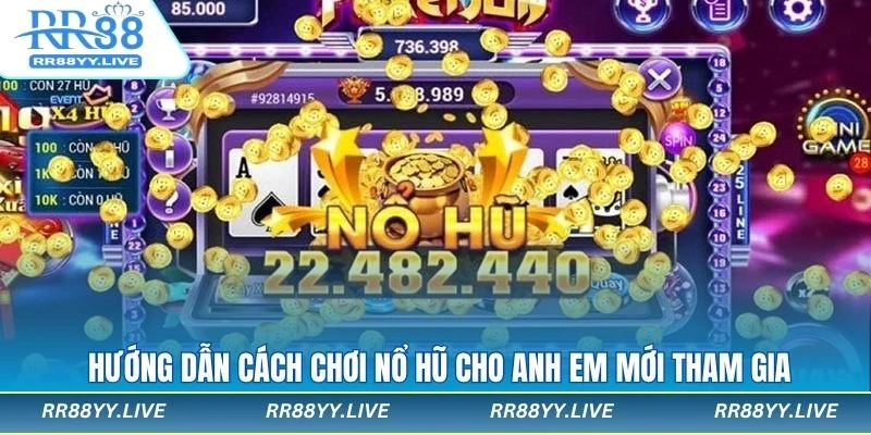 Những thuật ngữ cơ bản khi tham gia chơi nổ hũ