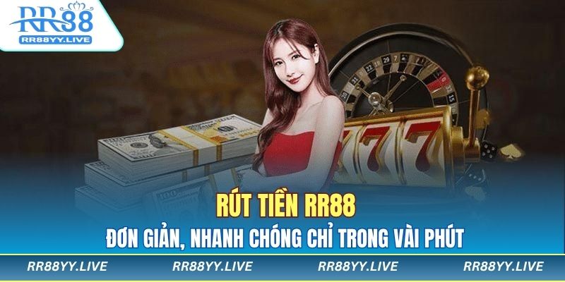 Rút Tiền RR88