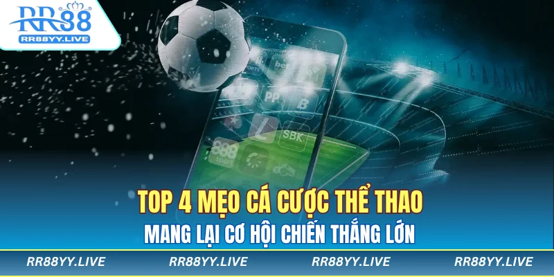 Mẹo Cá Cược Thể Thao