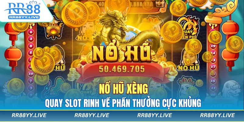 Nổ Hũ Xèng
